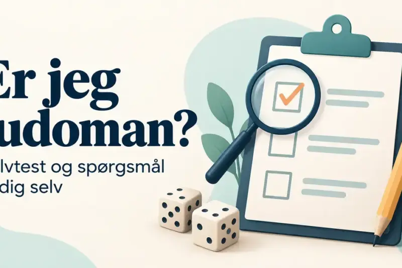 Er jeg ludoman? Selvtest og spørgsmål du kan stille dig selv