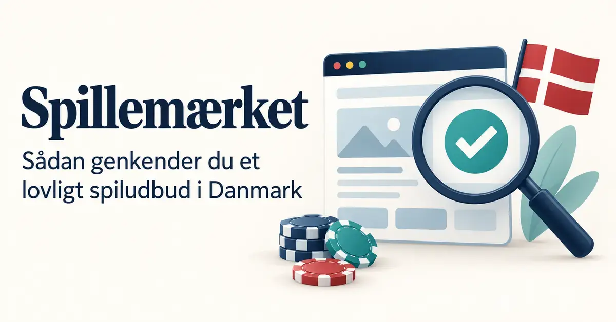 Illustration med teksten »Spillemærket«, et forstørrelsesglas over et flueben i et browservindue samt Dannebrog og spillejetoner.